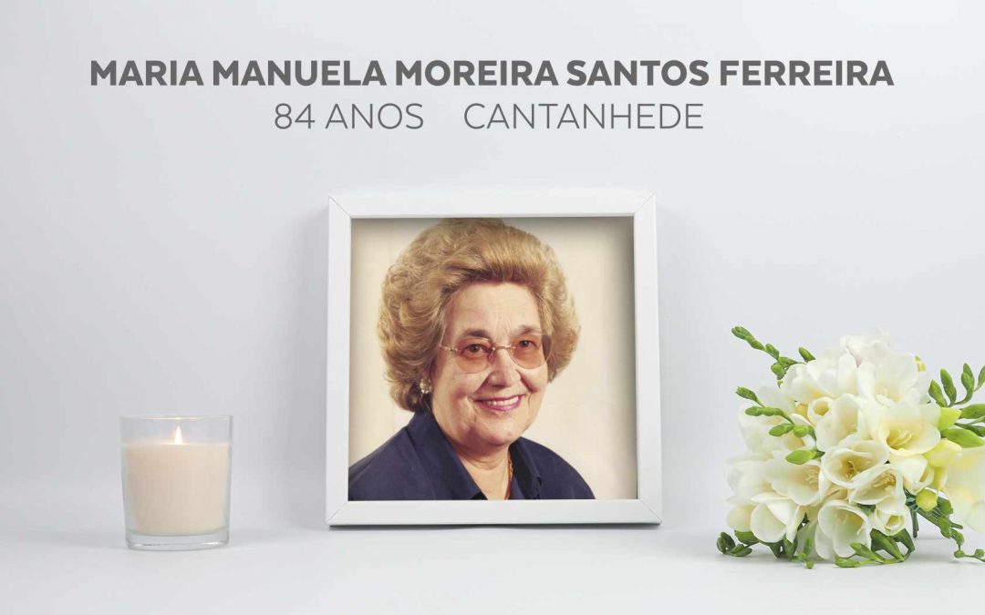 Maria Manuela Moreira Santos Ferreira
