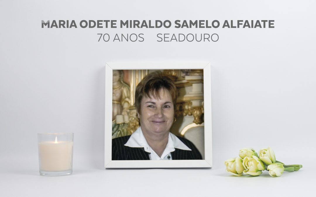 Maria Odete Miraldo Samelo Alfaiate